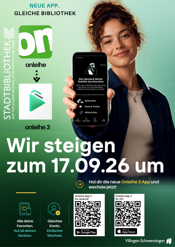 Frau hält Smartphone mit der neuen Onleihe‑3‑App; Ankündigung: "Neue App. Gleiche Bibliothek." Großes Datum: "Wir steigen zum 17.09.26 um." Aufforderung, die neue Onleihe‑3‑App zu installieren.