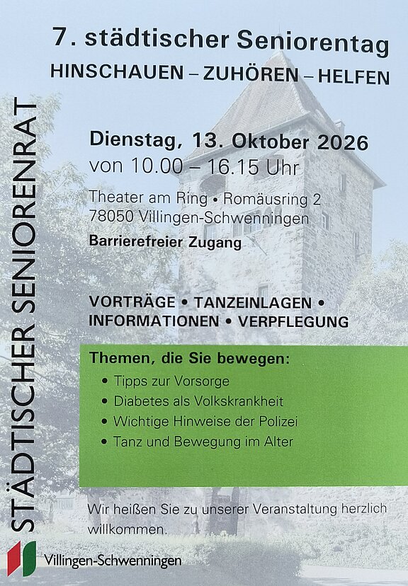 Plakat: 7. städtischer Seniorentag – HINSCHAUEN, ZUHÖREN, HELFEN. Dienstag, 13. Oktober 2026, 10:00–16:15, Theater am Ring, Villingen‑Schwenningen. Barrierefreier Zugang. Vorträge zu Vorsorge, Diabetes, Sicherheit (Polizei), Tanz und Bewegung; Informationen und Verpflegung.