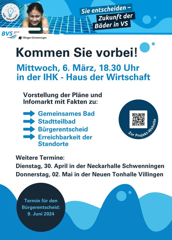 Flugblatt: Einladung zur Informationsveranstaltung "Zukunft der Bäder in Villingen‑Schwenningen" am Mittwoch, 6. März, 18:30 Uhr im IHK‑Haus der Wirtschaft. Vorstellung von Plänen zu Gemeinsames Bad, Stadtteilbad, Bürgerentscheid und Erreichbarkeit. Bürgerentscheid am 9. Juni 2024; weitere Termine im April und Mai.