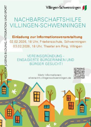Nachbarschaftshilfe Info-VA Plakat: Nachbarschaftshilfe Villingen‑Schwenningen. Einladung zu Informationsveranstaltungen am 02.02.2026, 18 Uhr, Friedensschule Schwenningen und 03.02.2026, 18 Uhr, Theater am Ring, Villingen. Hinweis: Vereinsgründung – engagierte Bürgerinnen und Bürger gesucht.