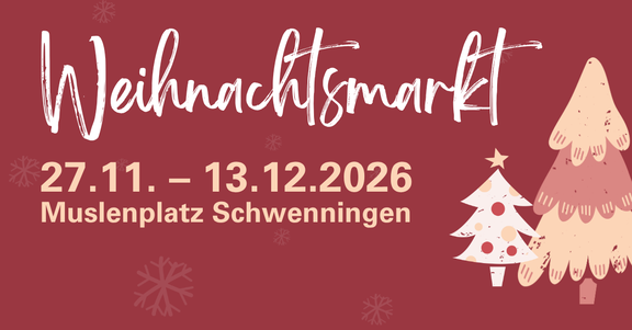 Plakat: Weihnachtsmarkt, 27.11.–13.12.2026, Muslenplatz Schwenningen. Roter Hintergrund mit zwei stilisierten Weihnachtsbäumen.